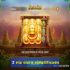 2 via claro simplificado